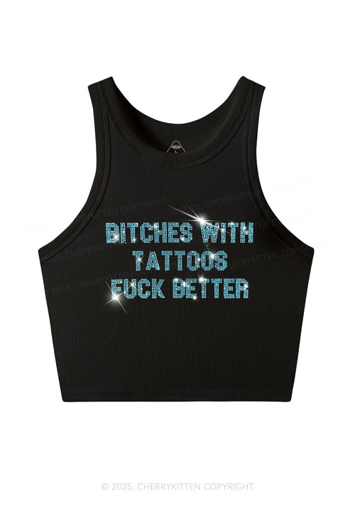 Rhinestone Bxxches With Tattoos Fxxk Better Y2K Crop Tank Top Cherrykitten