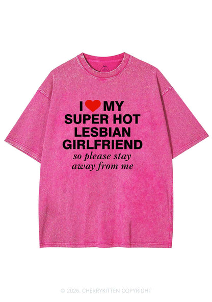 I Love My Super Hot Lesbian GF Pride Y2K Shirts Washed Tee Cherrykitten