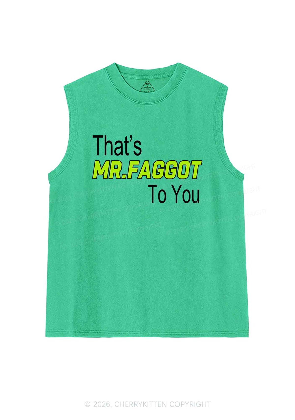 Thats Mr Faggot To You Pride Y2K Washed Muscle Tank Cherrykitten