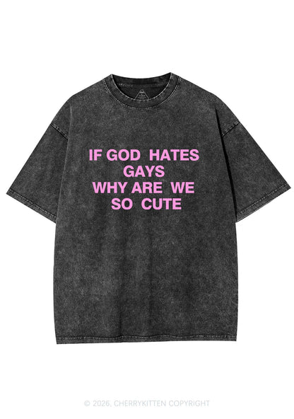 If God Hates Gays Pride Y2K Shirts Washed Tee Cherrykitten