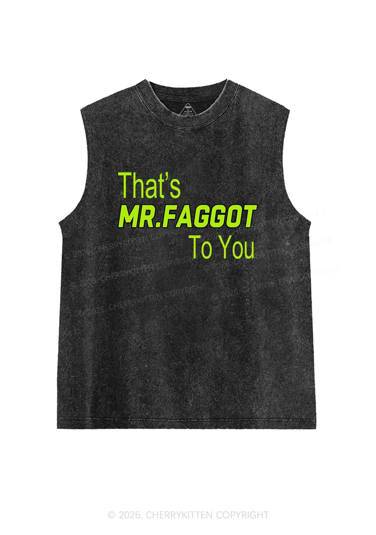 Thats Mr Faggot To You Pride Y2K Washed Muscle Tank Cherrykitten