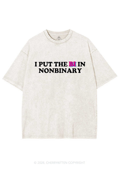 I Put The Bi In Nonbinary Pride Y2K Shirts Washed Tee Cherrykitten
