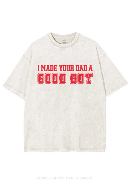 Made Your Dad A Good Boy Y2K Shirts Washed Tee Cherrykitten
