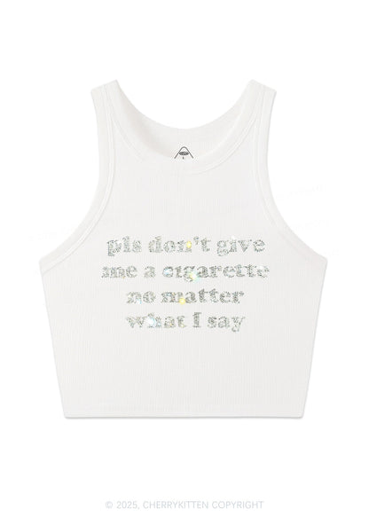 Rhinestone Dont Give Me Cigarette Y2K Crop Tank Top Cherrykitten