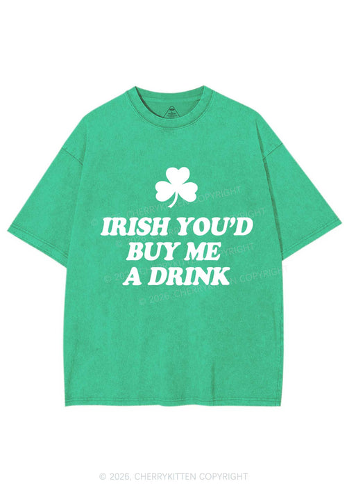 Irish Youd Buy Me A Drink St Patricks Y2K Shirts Washed Tee Cherrykitten