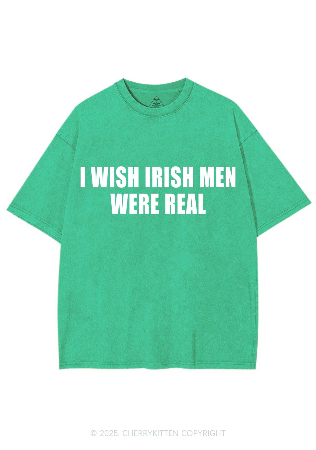 I Wish Irish Men Were Real St Patricks Y2K Shirts Washed Tee Cherrykitten