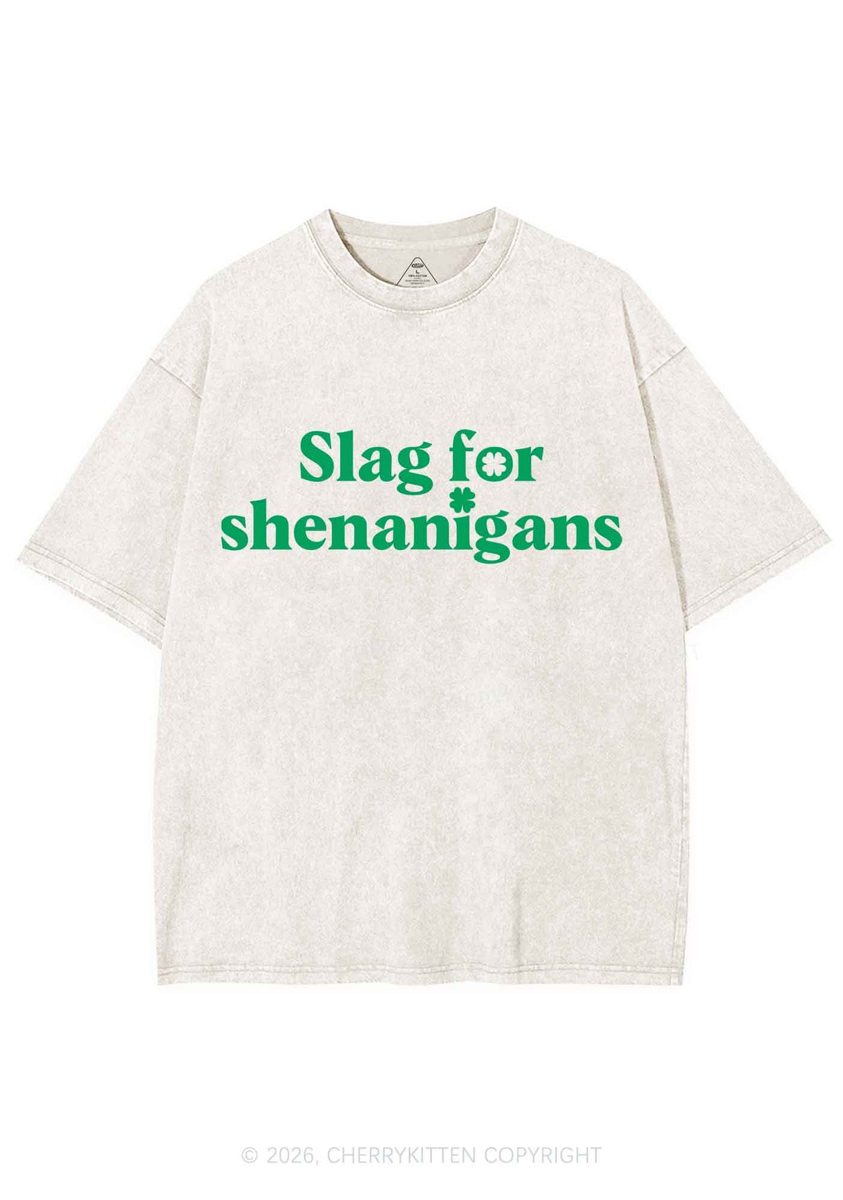 Slag For Shenanigans St Patricks Y2K Shirts Washed Tee Cherrykitten