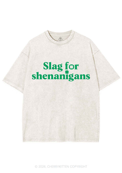 Slag For Shenanigans St Patricks Y2K Shirts Washed Tee Cherrykitten