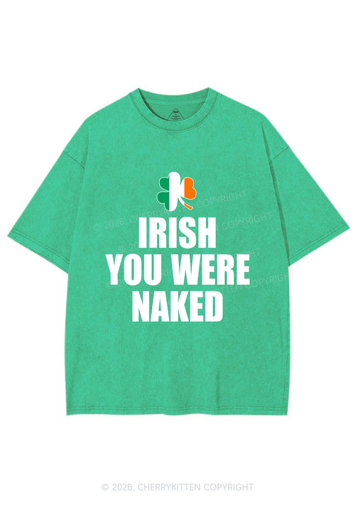 Irish You Were Naked St Patricks Y2K Shirts Washed Tee Cherrykitten