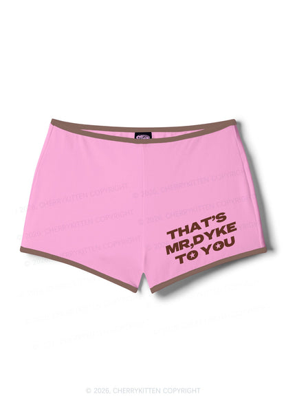 Thats Mr Dyke To You Pride Y2K Booty Shorts Cherrykitten