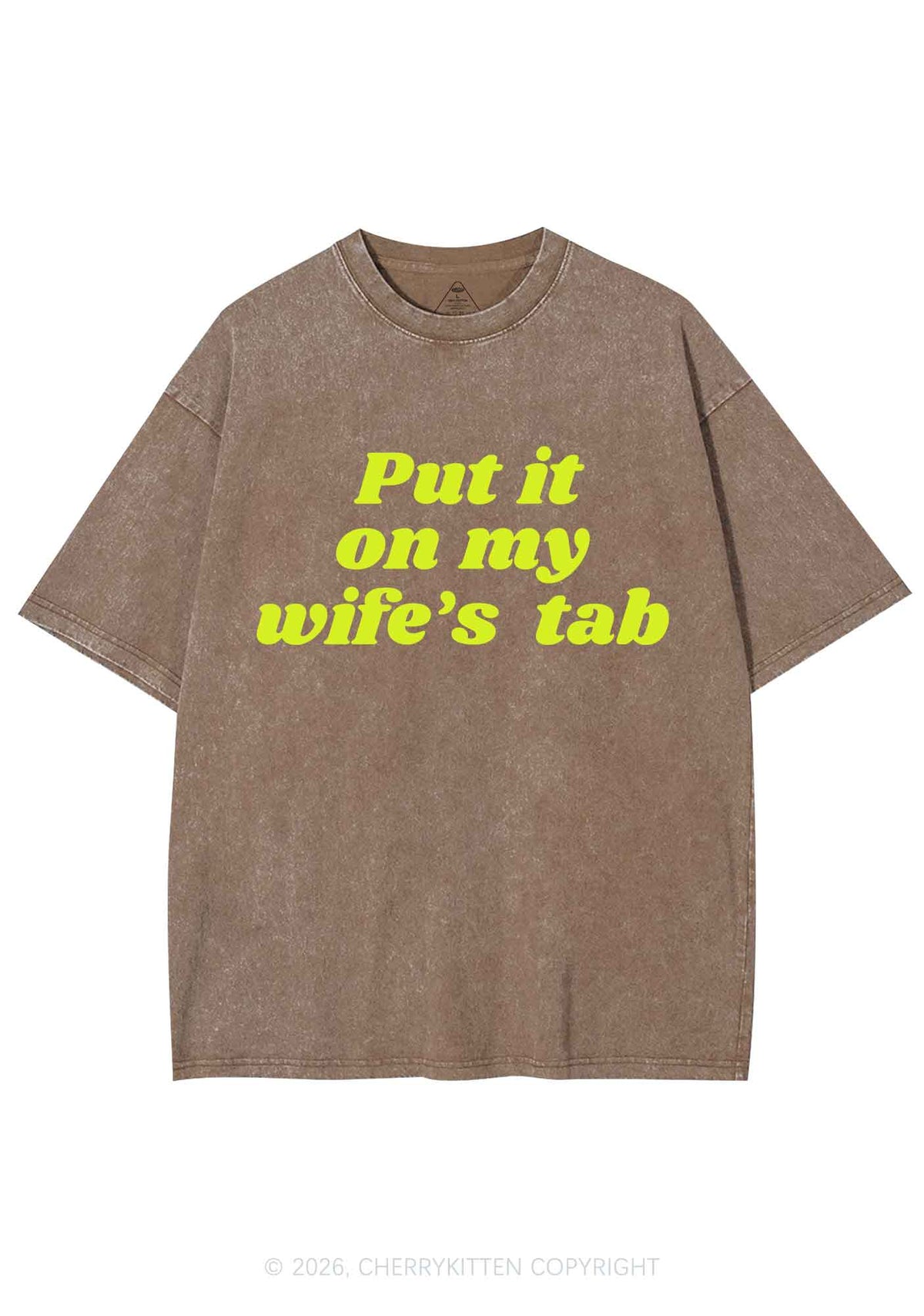 Put It On My Wifes Tab Pride Y2K Shirts Washed Tee Cherrykitten