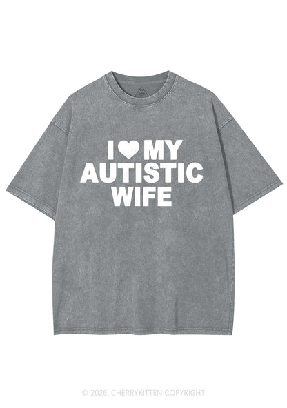 I Love My Autistic Wife Y2K Shirts Washed Tee Cherrykitten