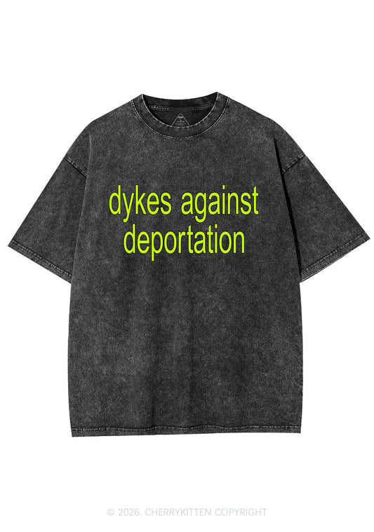 Dykes Against Deportation Pride Y2K Shirts Washed Tee Cherrykitten
