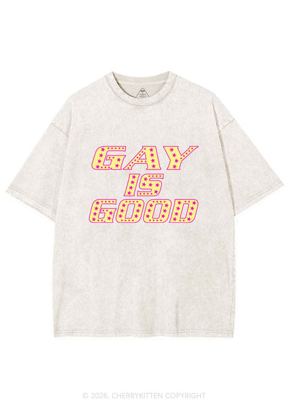 Gay Is Good Pride Y2K Shirts Washed Tee Cherrykitten