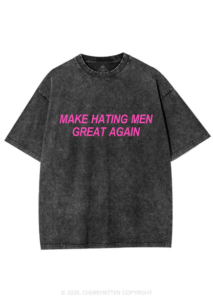 Make Hating Men Great Again Y2K Shirts Washed Tee Cherrykitten