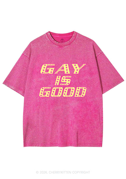 Gay Is Good Pride Y2K Shirts Washed Tee Cherrykitten