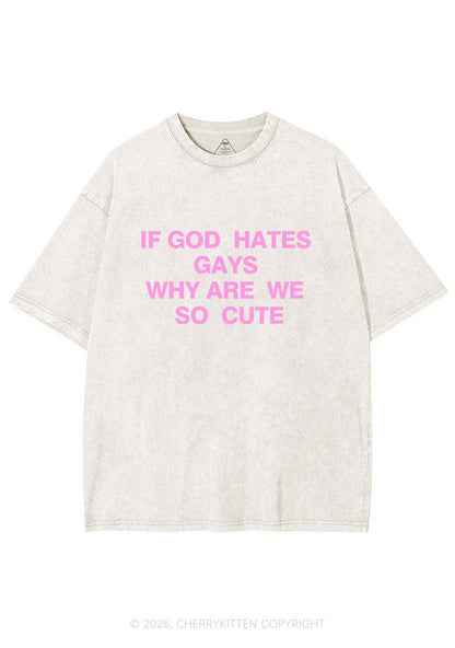 If God Hates Gays Pride Y2K Shirts Washed Tee Cherrykitten