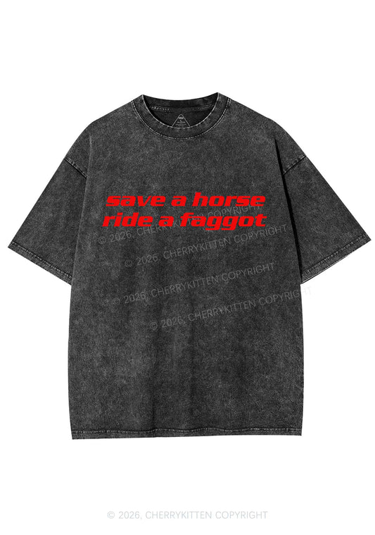 Save Horse Ride Faggot Pride Y2K Shirts Washed Tee Cherrykitten
