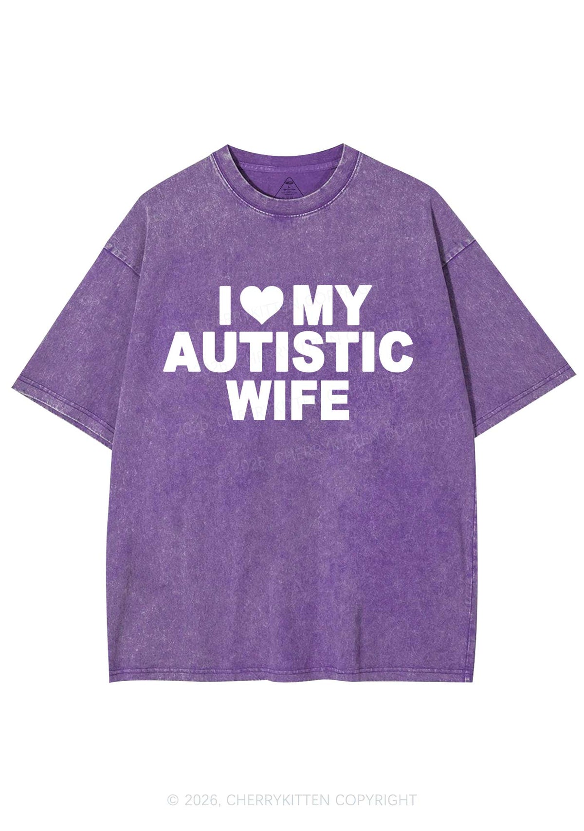 I Love My Autistic Wife Y2K Shirts Washed Tee Cherrykitten