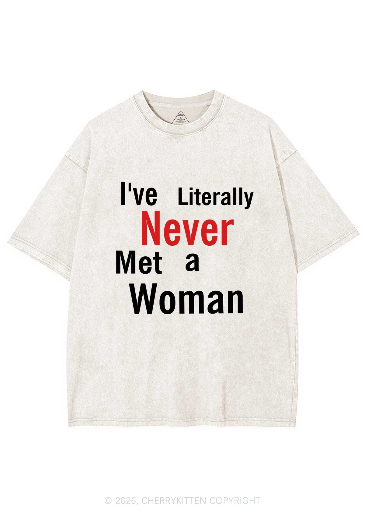 Never Met A Woman Pride Y2K Shirts Washed Tee Cherrykitten