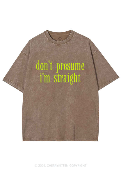 Dont Presume Im Straight Pride Y2K Shirts Washed Tee Cherrykitten