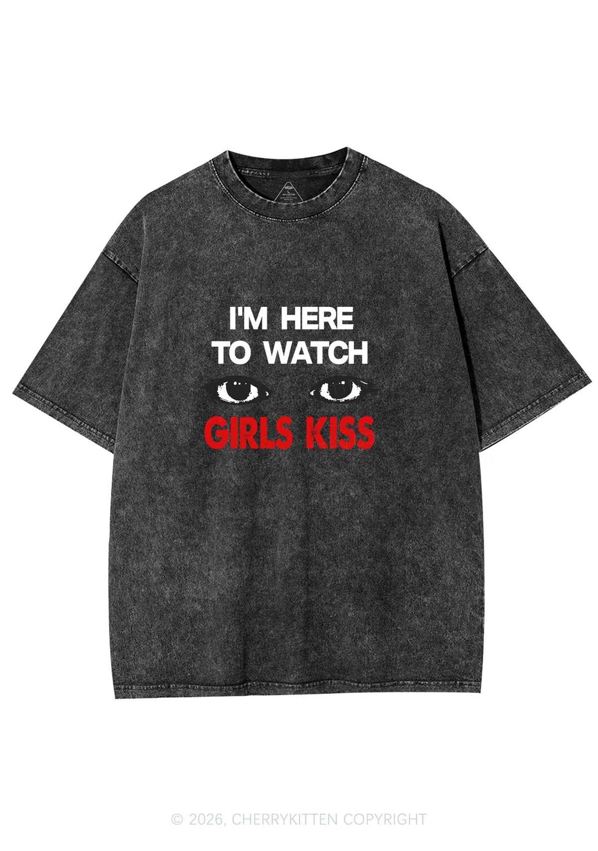 Im Here To Watch Girls Kiss Pride Y2K Shirts Washed Tee Cherrykitten