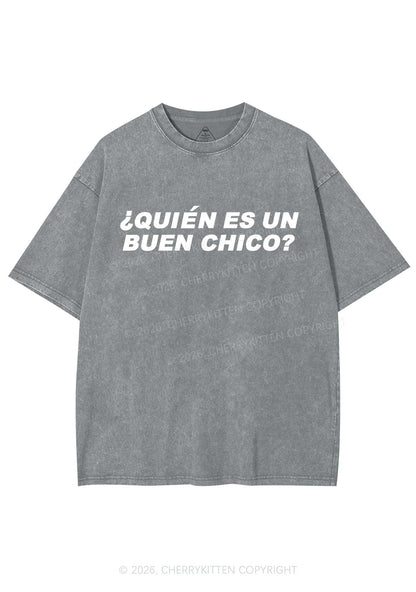 Quien Es Un Buen Chico Y2K Shirts Washed Tee Cherrykitten