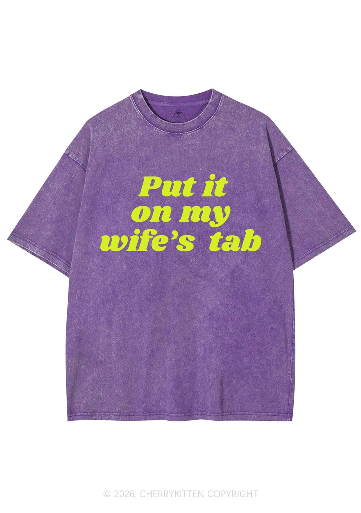 Put It On My Wifes Tab Pride Y2K Shirts Washed Tee Cherrykitten