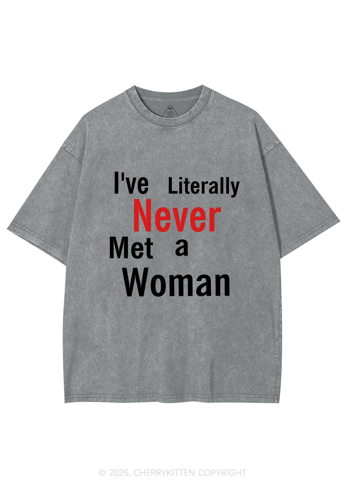 Never Met A Woman Pride Y2K Shirts Washed Tee Cherrykitten