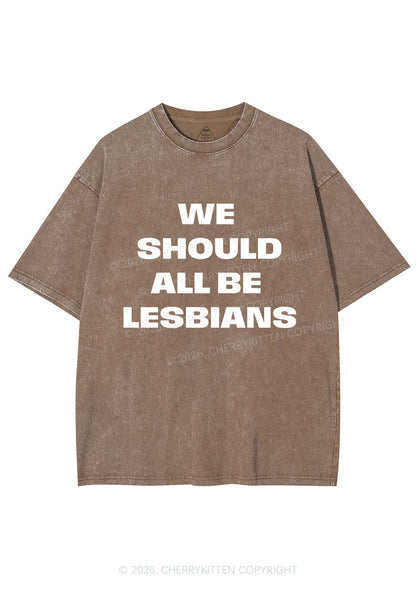 We Should All Be Lesbians Pride Y2K Shirts Washed Tee Cherrykitten