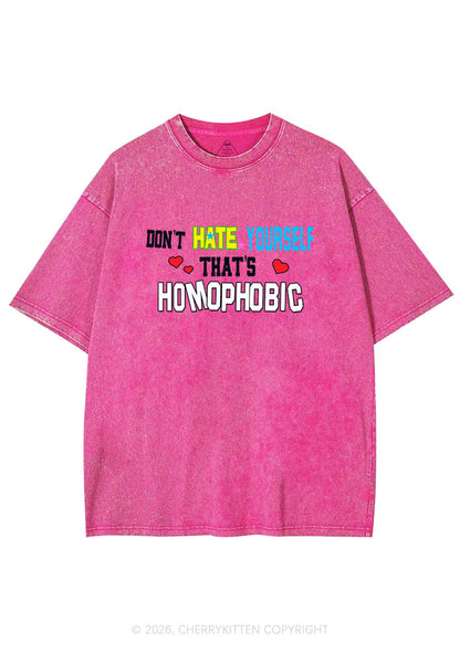 Hate Yourself Thats Homophobic Pride Y2K Shirts Washed Tee Cherrykitten