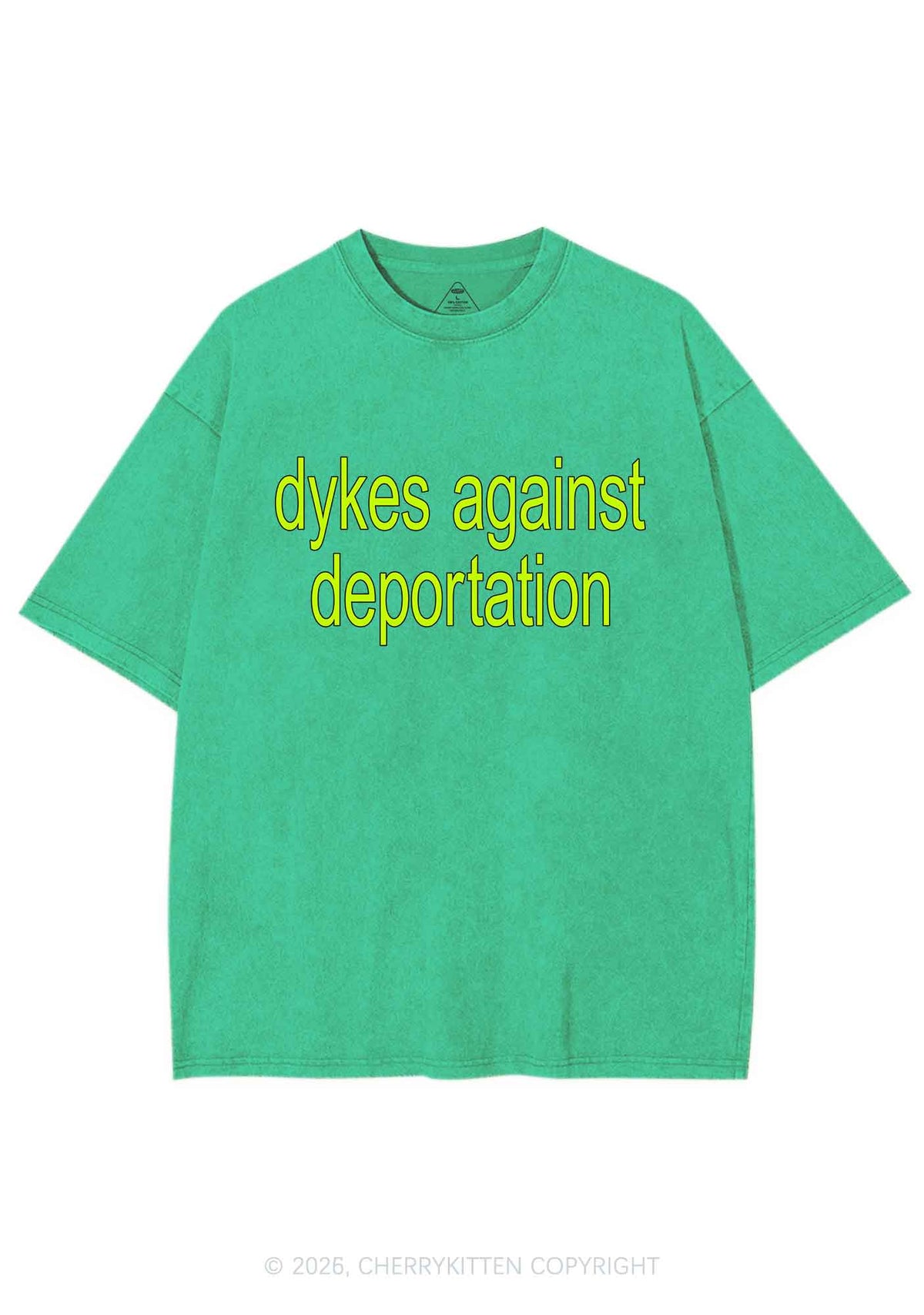 Dykes Against Deportation Pride Y2K Shirts Washed Tee Cherrykitten
