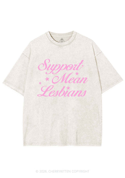 Support Mean Leabians Pride Y2K Shirts Washed Tee Cherrykitten