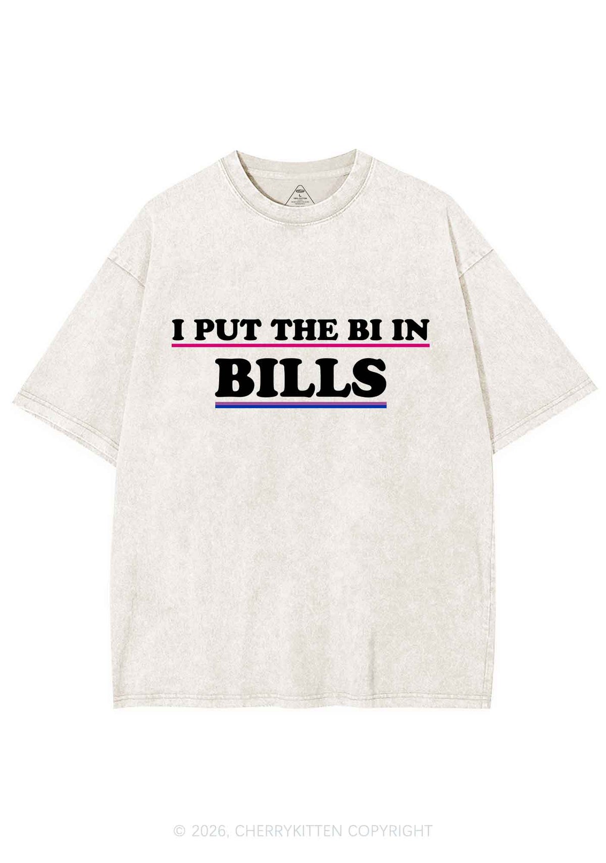 I Put The Bi In Bills Pride Y2K Shirts Washed Tee Cherrykitten