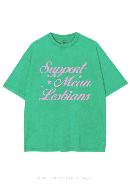 Support Mean Leabians Pride Y2K Shirts Washed Tee Cherrykitten