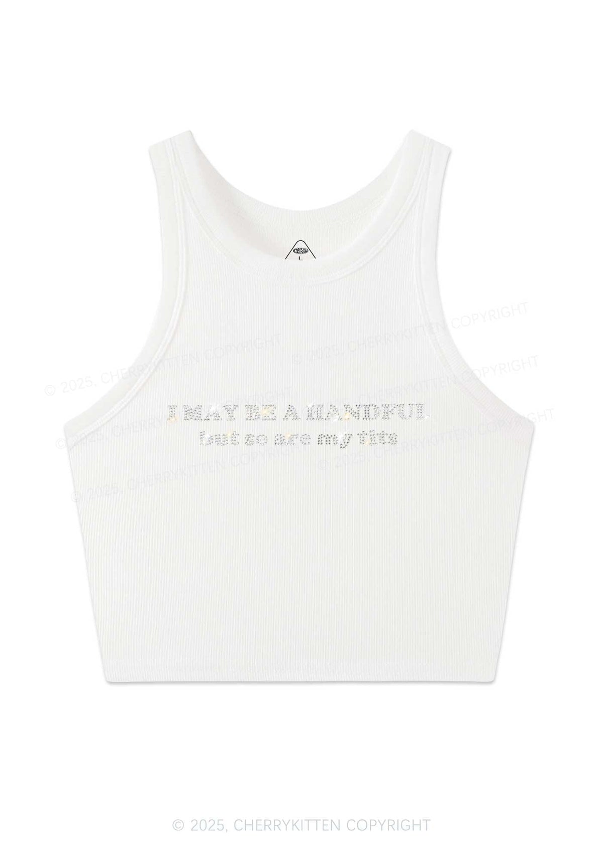 Rhinestone I May Be A Handful Y2K Crop Tank Top Cherrykitten