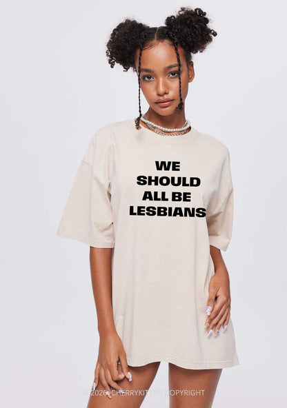We Should All Be Lesbians Pride Y2K Shirts Washed Tee Cherrykitten