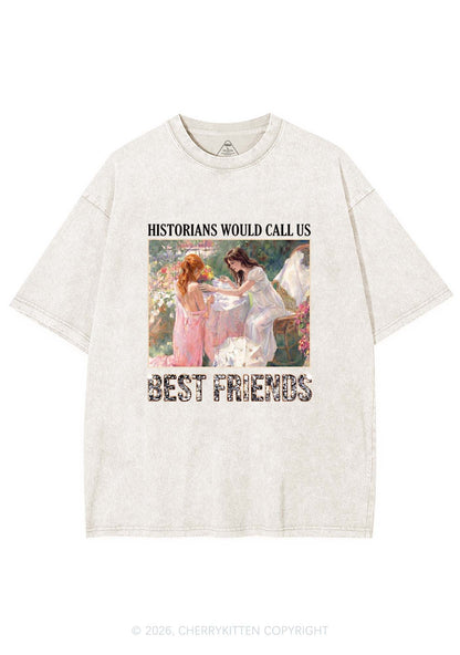Historians Call Us Best Friends Pride Y2K Shirts Washed Tee Cherrykitten