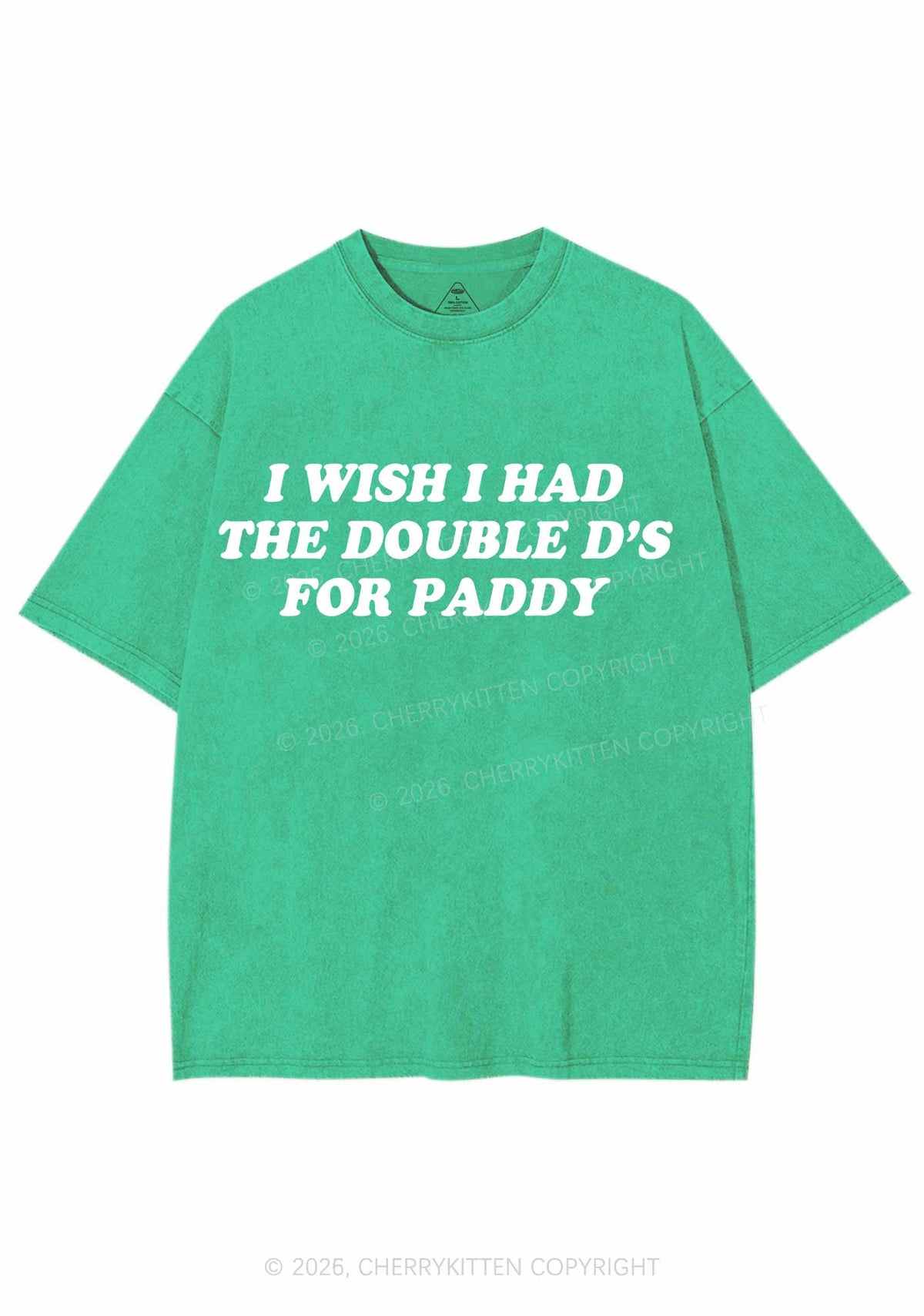 I Wish I Had Double Ds St Patricks Y2K Shirts Washed Tee Cherrykitten