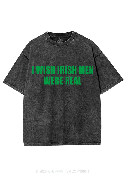 I Wish Irish Men Were Real St Patricks Y2K Shirts Washed Tee Cherrykitten