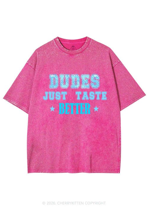 Dudes Just Taste Better Pride Y2K Shirts Washed Tee Cherrykitten