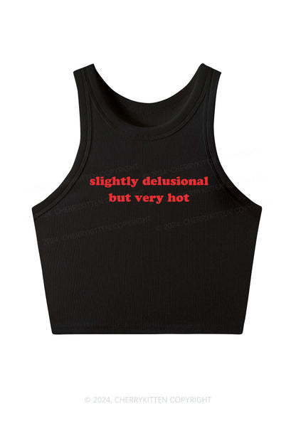 Slightly Delusional But Very Hot Y2K Crop Tank Top Cherrykitten