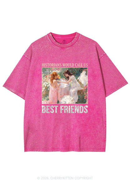 Historians Call Us Best Friends Pride Y2K Shirts Washed Tee Cherrykitten