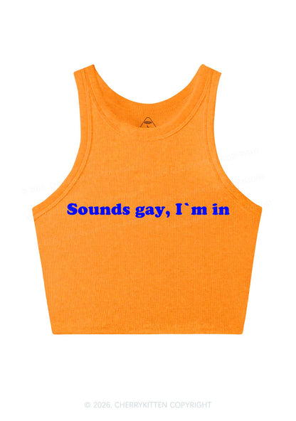 Sounds Gay Y2K Crop Tank Top Cherrykitten