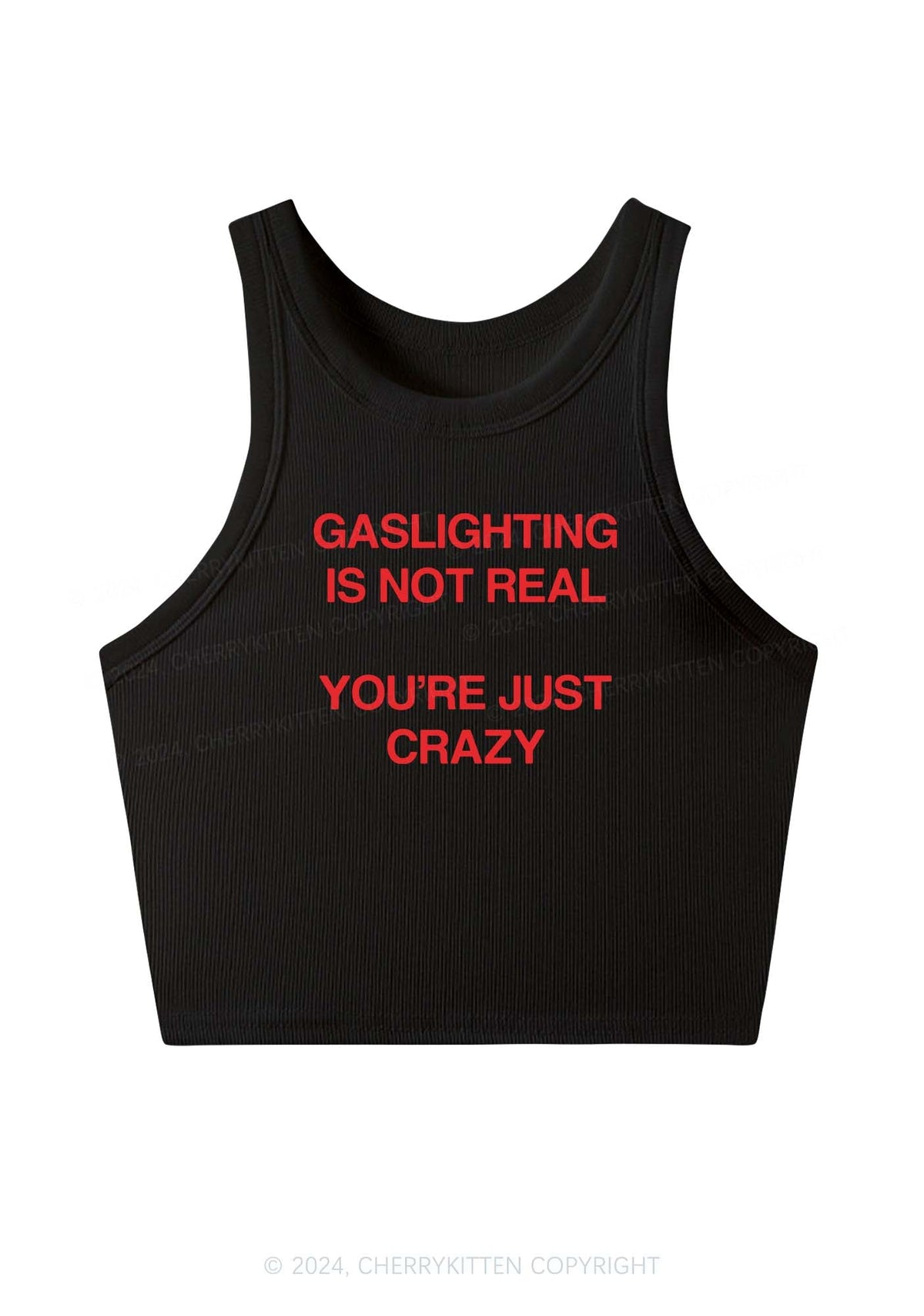 Gaslighting Not Real Y2K Crop Tank Top Cherrykitten