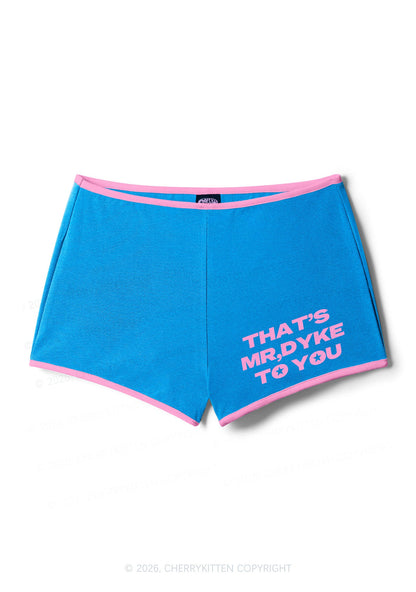 Thats Mr Dyke To You Pride Y2K Booty Shorts Cherrykitten