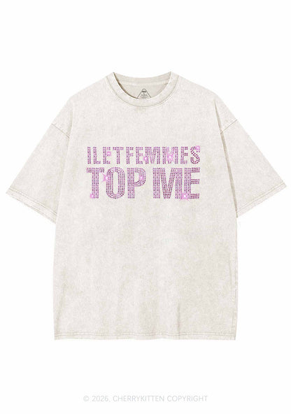 Rhinestone I Let Femmes Top Me Pride Y2K Shirts Washed Tee Cherrykitten