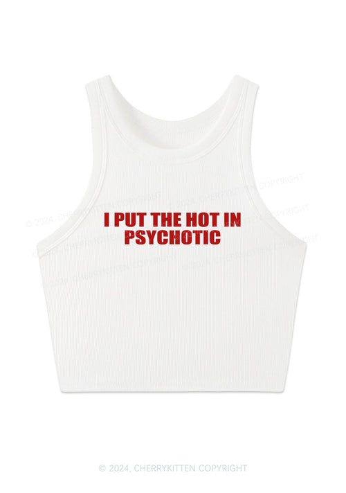I Put The Hot In Psychotic Y2K Crop Tank Top Cherrykitten