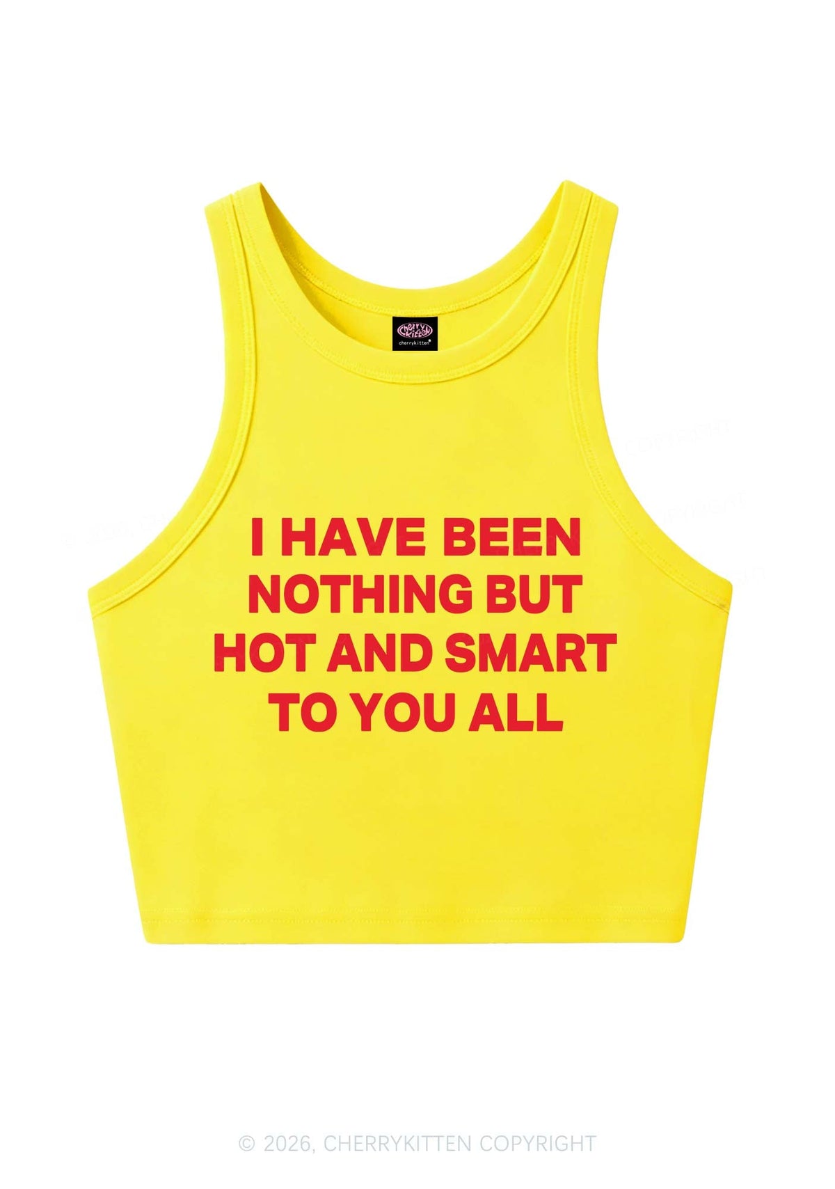 I Have Been Hot And Smart Y2K Crop Tank Top Cherrykitten