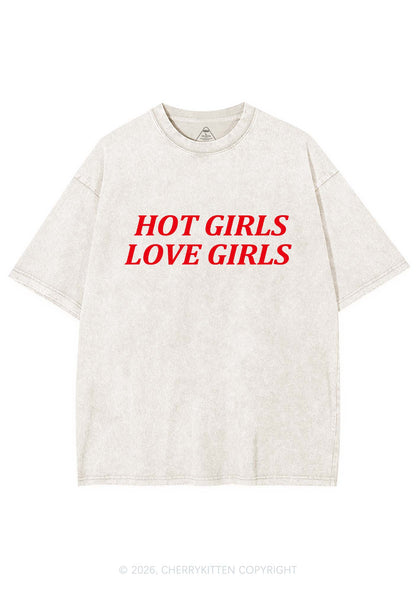 Hot Girls Love Girls Pride Y2K Shirts Washed Tee Cherrykitten